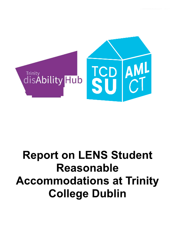 Trinity Students' Union Report on LENS Studen Reasonable Accommodations at Trinity College Dublin