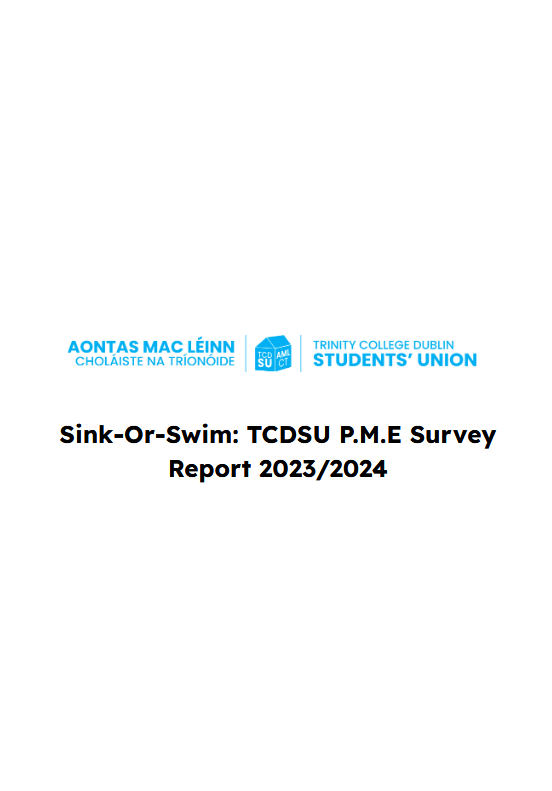 Trinity Students' Union Sink or swim TCDSU PME Survey Report 2023-2024