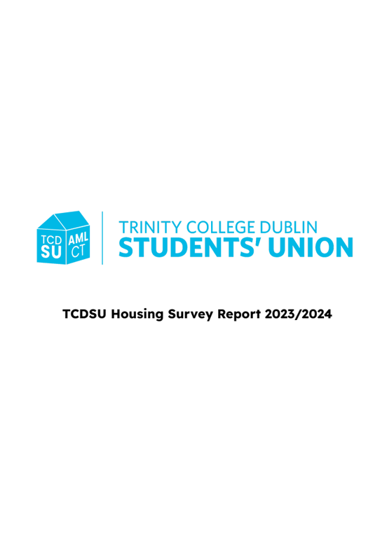 Trinity Students' Union Housing Survay Report 2023/2024